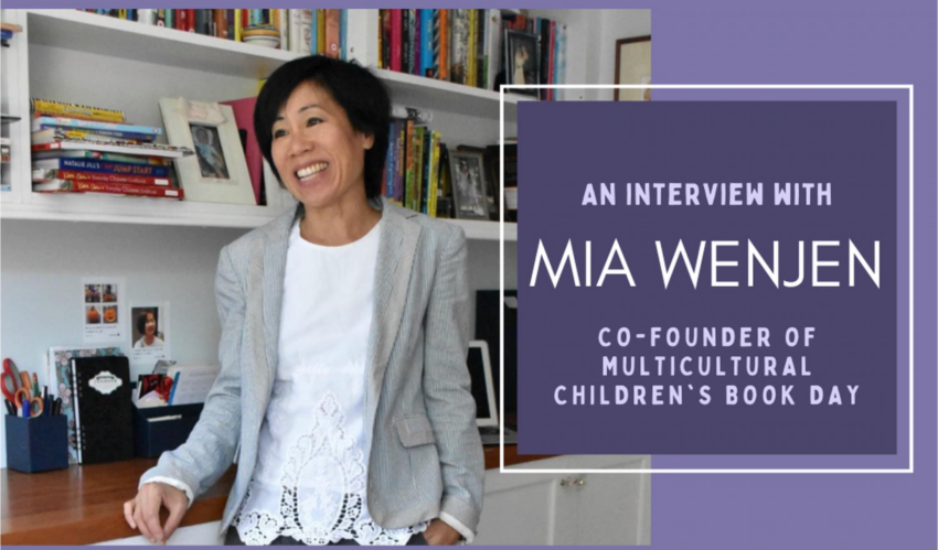 Interview with Mia Wenjen, Co-Founder of Multicultural Children's Book Day