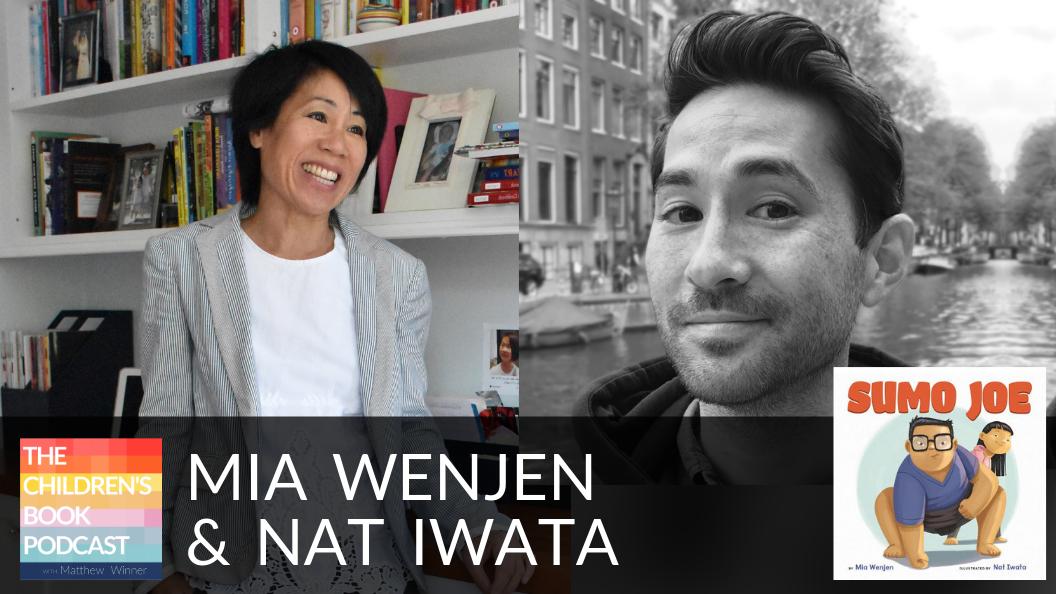Sumo Joe on The Children's Book Podcast with Matthew Winner Mia Wenjen Nat Iwata