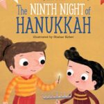  The Ninth Night of Hanukkah
