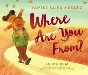 Where Are You From?
by Yamile Saied Méndez and Jaime Kim 