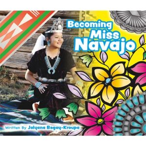 Becoming Miss Navajo