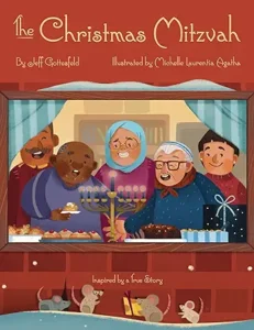 The Christmas Mitzvah by Jeff Gottesfeld and Michelle Laurentia Agatha