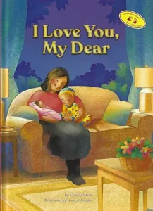 I Love You My Dear by Chaya Baron and Nancy Munger