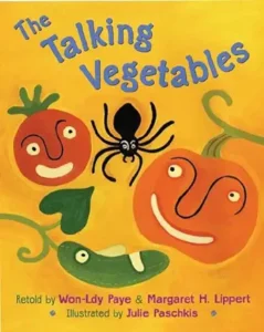 The Talking Vegetables retold by Won-Ldy Paye