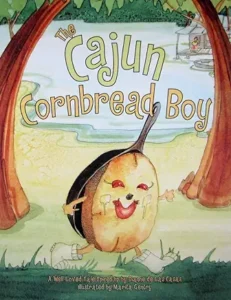 The Cajun Cornbread Boy
by Dianne De Las Casas and Marita Gentry