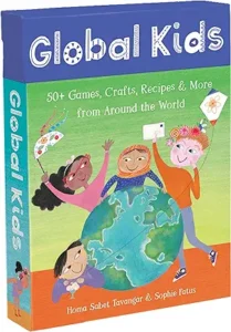 Global Kids: 50+ Games, Crafts, Recipes & More from Around the World (Barefoot Books Activity Decks)
by Homa Sabet Tavangar and Sophie Fatus