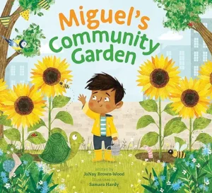 Miguel’s Community Garden by JaNay Brown-Wood