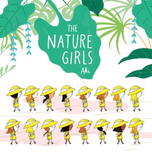 The Nature Girls by Aki