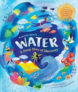 Barefoot Books Water by Christy Mihaly and Mariona Cabassa