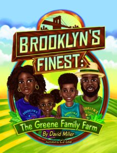 Brooklyn’s Finest: The Greene Family Farm