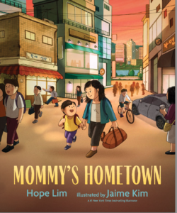 Mommy's Hometown by Hope Lim