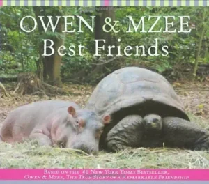 Owen and Mzee: Best Friends 