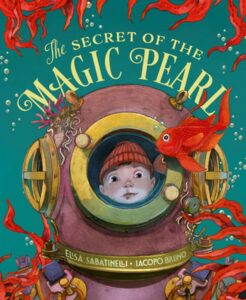 The Secret of the Magic Pearl by Elisa Sabatinelli