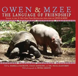 Owen & Mzee: Language Of Friendship by Isabella Hatkoff 