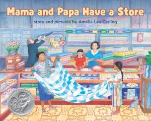 Mama and Papa Have a Store by Amelia Lau Carling