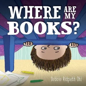 Where Are My Books by Debbie Ridpath Ohi