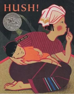 Hush! A Thai Lullaby by Minfong Ho and Holly Meade