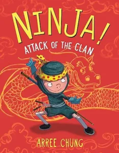 Attack of the Ninja Clan! by Arree Chung