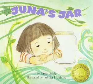Juna's Jar by Jane Bahk and Felicia Hoshino 