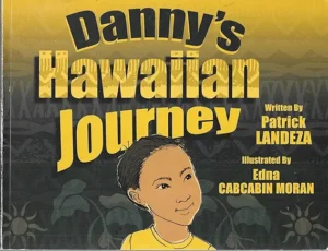 Danny's Hawaiian Journey by Patrick Landeza