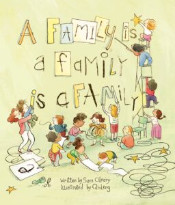A Family is a Family is a Family by Sara O’Leary