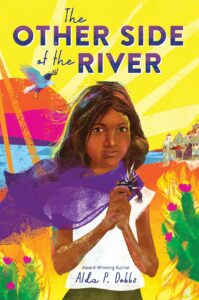 The Other Side of the River by Alma P. Dobbs