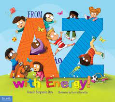 From A to Z with Energy by Connie Bergstein Dow