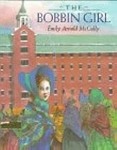The Bobbin Girl by Emily Arnold McCully