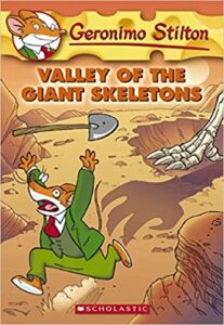 Valley of the Giant Skeletons by Geronimo Stilton