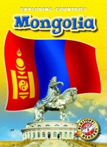 Exploring Countries: Mongolia by Heather Adamson