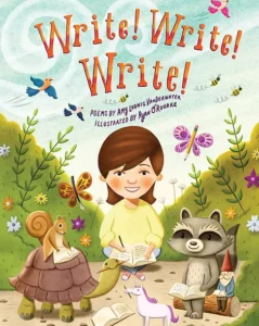 Write! Write! Write! by Amy Ludwig VanDerwater