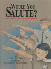 Would You Salute? by D. Kelley Steele