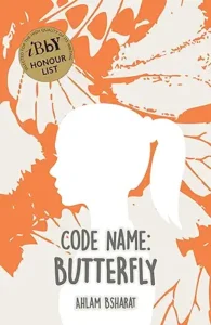 Code Name: Butterfly by Ahlam Bsharat and Nancy Roberts