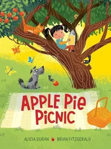 Apple Pie Picnic
by Alicia Duran and Brian Fitzgerald