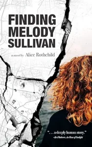 Finding Melody Sullivan by Alice Rothchild