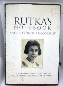 Rutka's Notebook: A Voice from the Holocaust by Rutka Laskier , Daniella Zaidman-Mauer