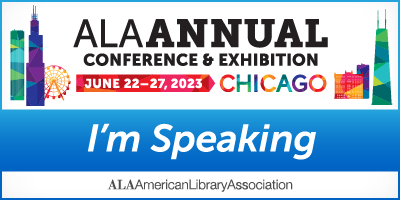 ALA Annual Conference Chicago 2023 I'm Speaking