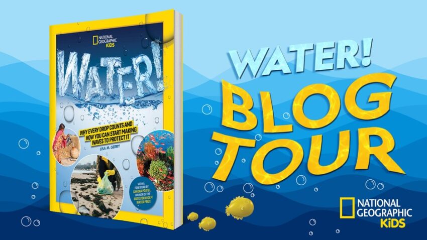 Water! Blog Tour and GIVEAWAY!