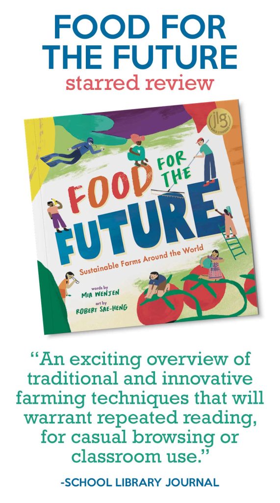 Starred Review for FOOD FOR THE FUTURE from School Library Journal!