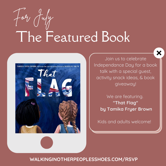 Multicultural Children's Book Club for July: That Flag by Tameka Fryer Brown