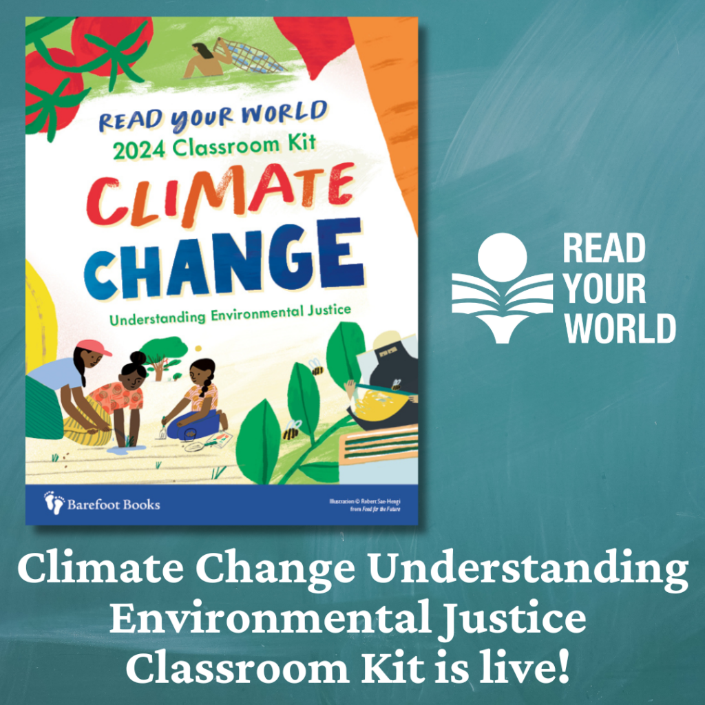 Read Your World NEW Classroom Kit: Climate Change and Environmental Justice
