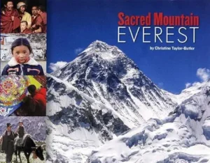 Sacred Mountain: Everest by Christine Taylor-Butler