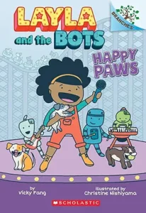 Happy Paws: A Branches Book (Layla and the Bots)