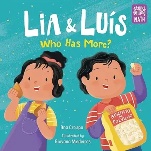 Lia and Luis: Who Has More? by Ana Crespo