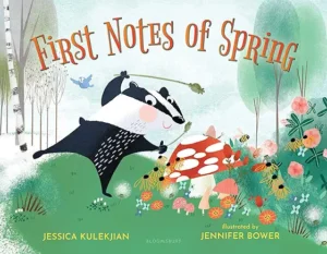 First Notes of Spring by Jessica Kulekjian and Jennifer Bower 
