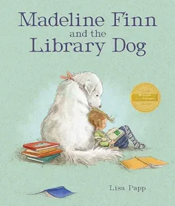 Madeline Finn and the Library Dog by Lisa Papp 