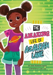 The Amazing Life of Azaleah Lane by Nikki Shannon Smith