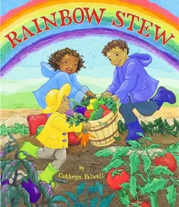 Rainbow Stew by Catherine Falwell
