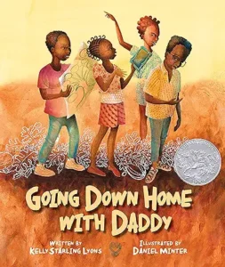 Going Down Home With Daddy by Kelly Starling Lyons