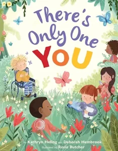 There's Only One You by Kathryn Heling, Deborah Hembrook